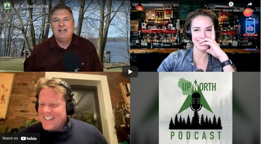 Check out this Week's Up North Podcast: Radioactive