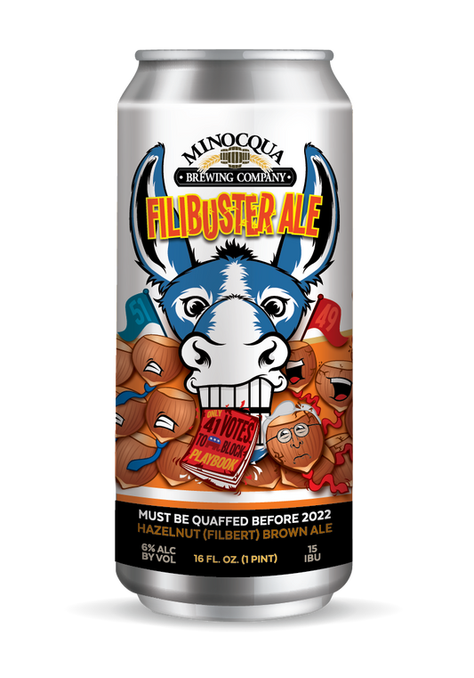 Introducing "Filibuster Ale: Must Be Quaffed Before 2022