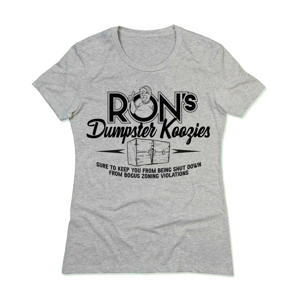 Ron's Dumpster Koozie T-shirt