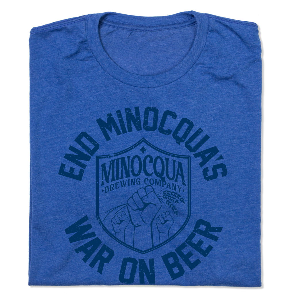 Minocqua's War on Beer Shirt