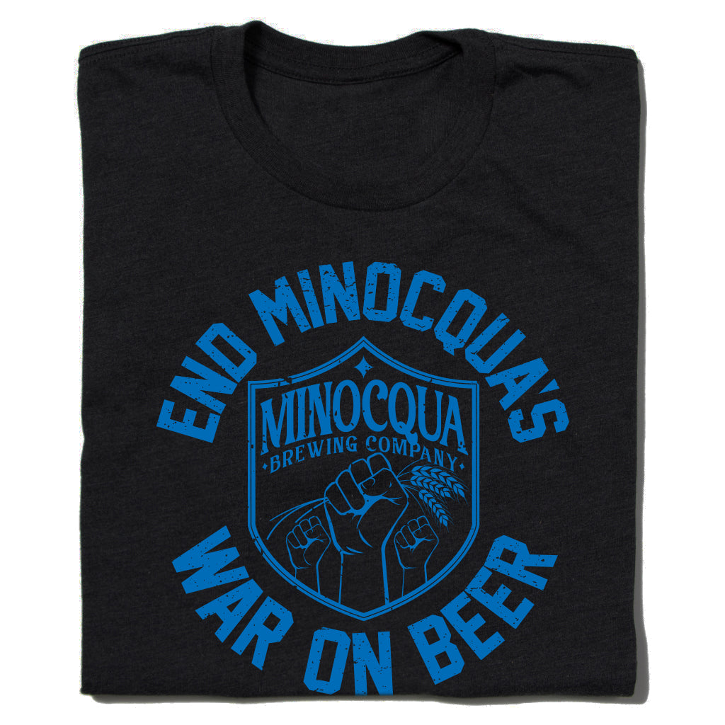 Minocqua's War on Beer Shirt