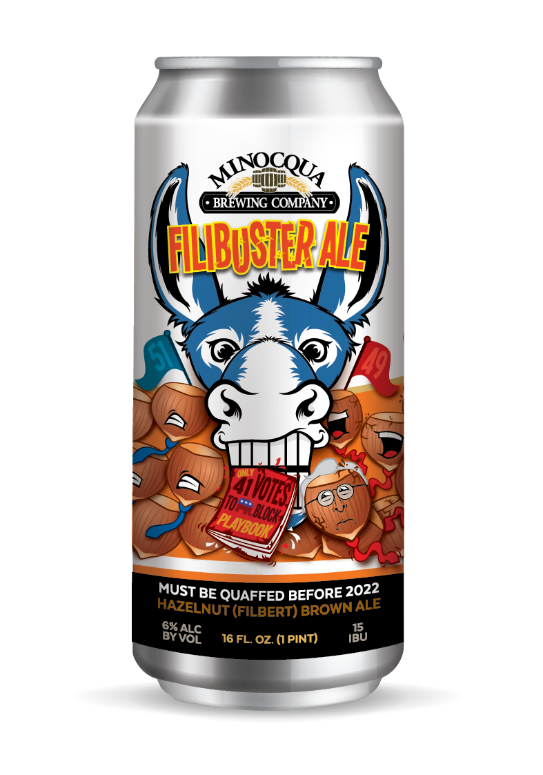 Introducing "Filibuster Ale: Must Be Quaffed Before 2022