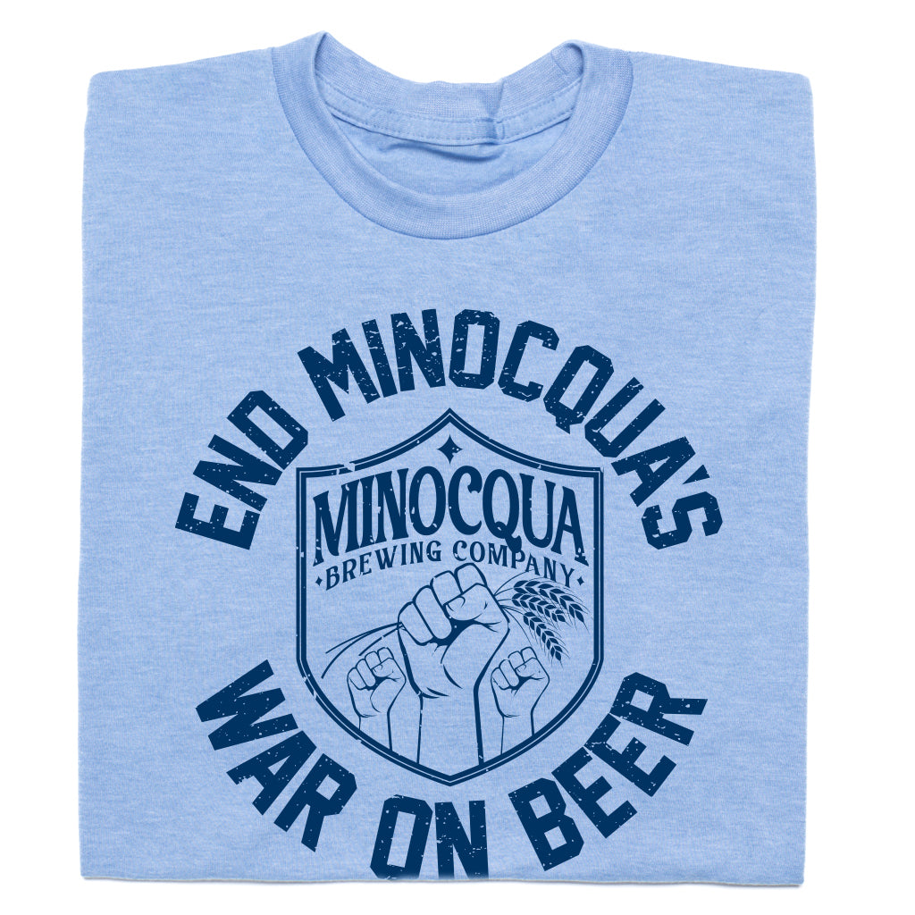 Minocqua's War on Beer Shirt
