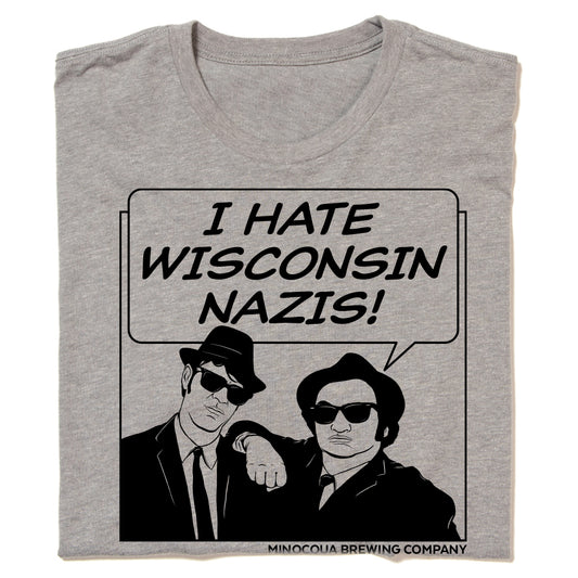 I Hate Wisconsin Nazis Shirt