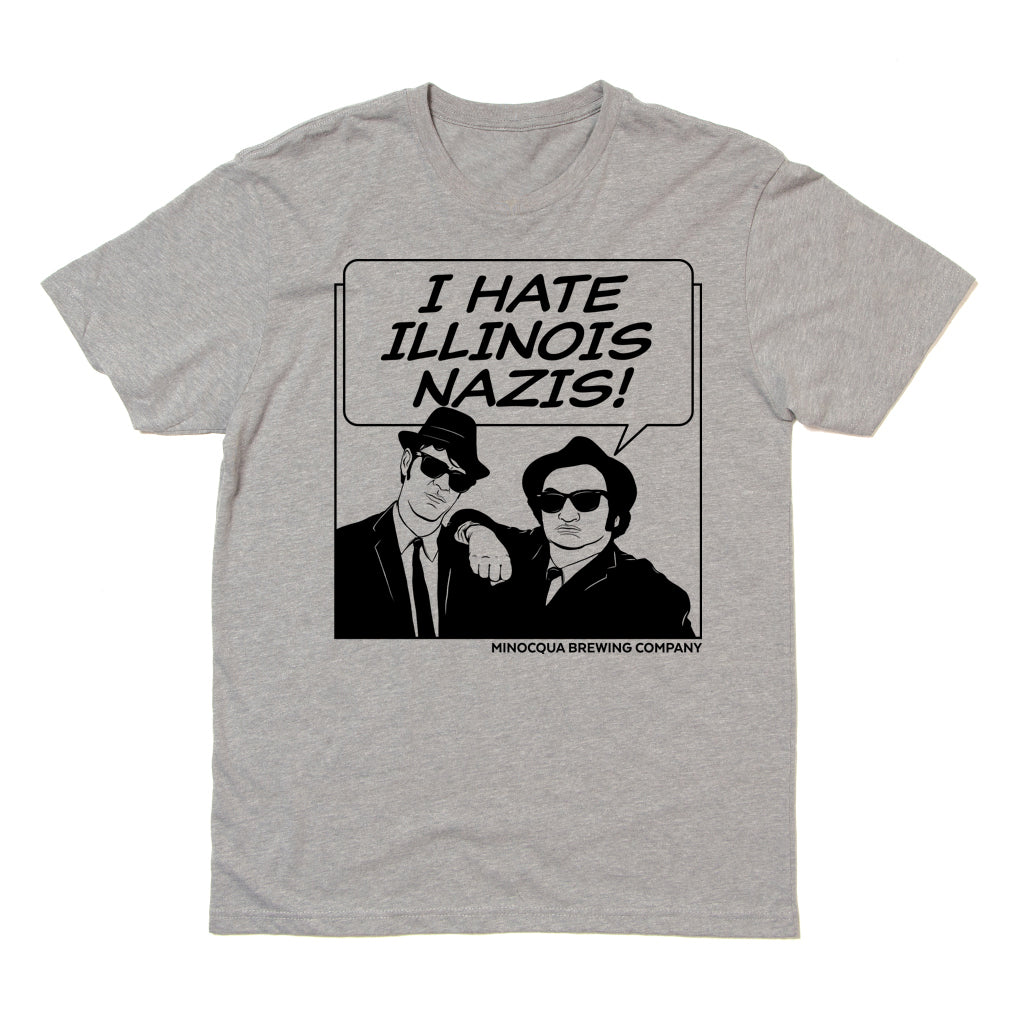 I Hate Illinois Nazis Shirt