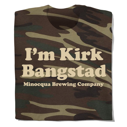 I am Kirk Bangstad T- Shirt
