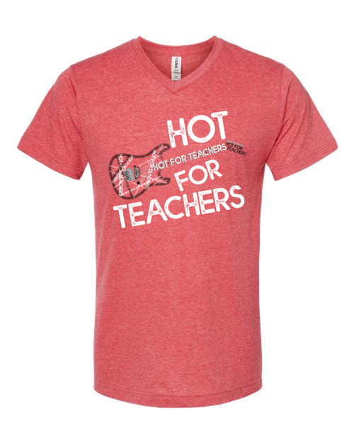 Hot For Teachers V-Neck Shirt