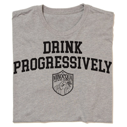 Drink Progressively Shirt