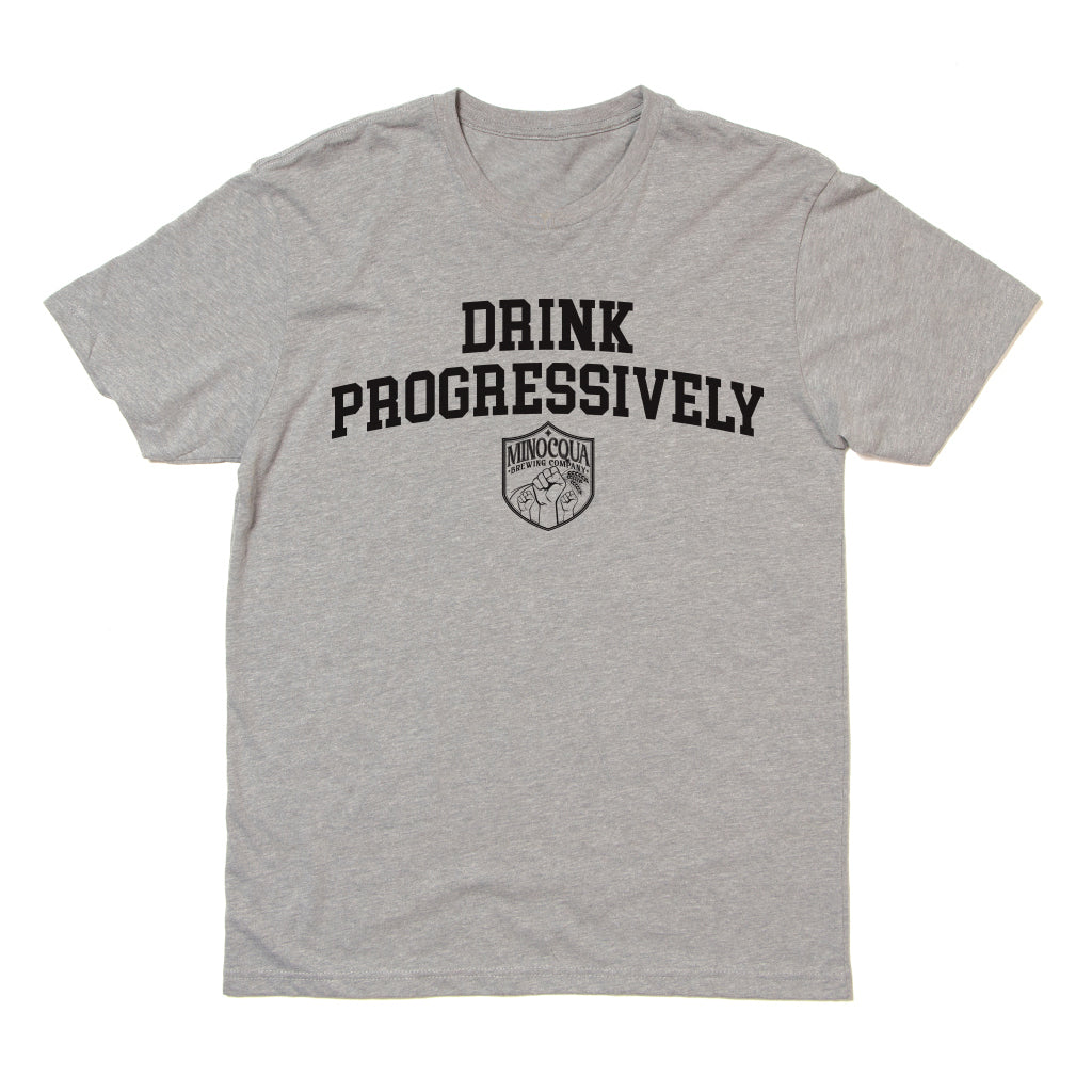 Drink Progressively Shirt