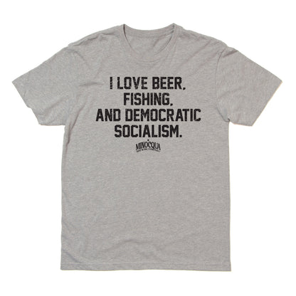 I Love Beer, Fishing and Democratic Socialism Shirt