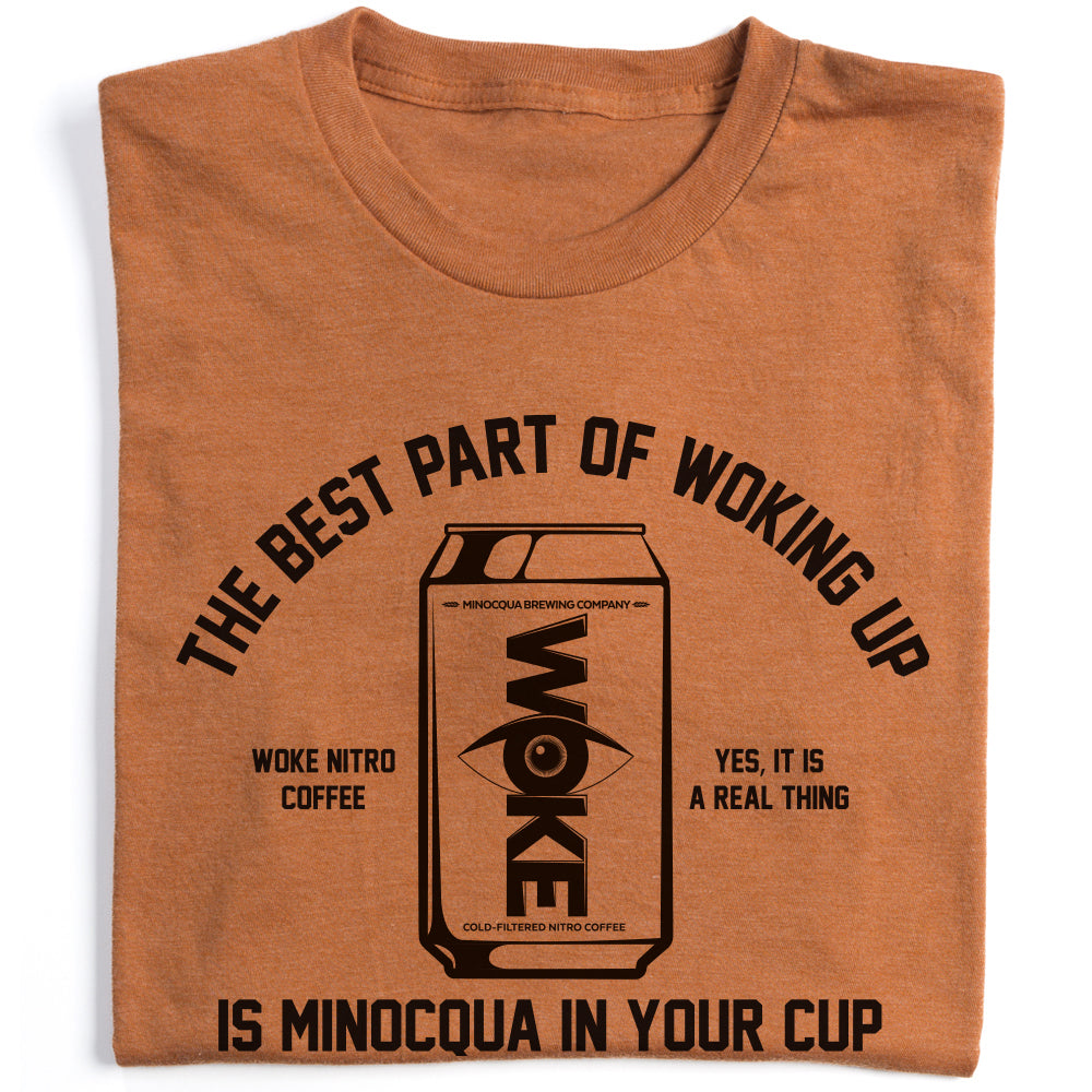 The Best Part of Woking Up Shirt