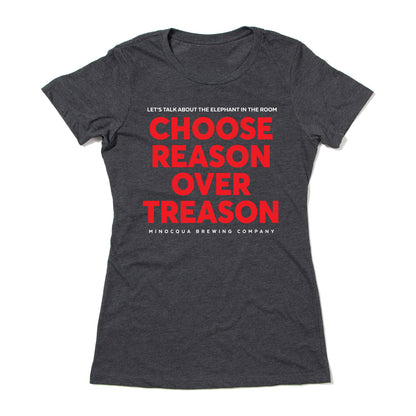 Choose Reason Over Treason Shirt